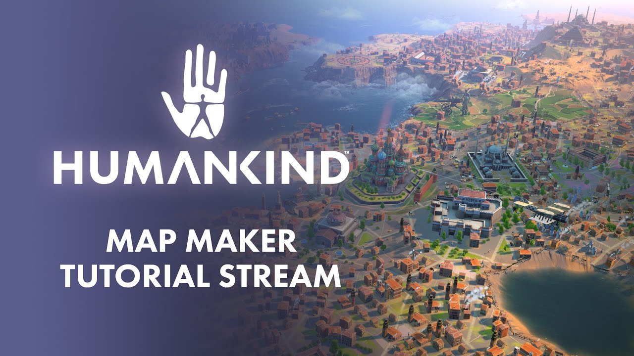 Map Maker Tutorial w/ William Dyce | HUMANKIND
