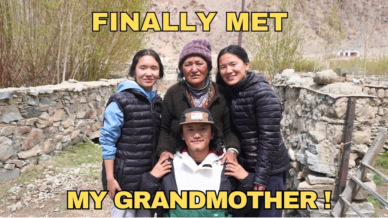 I MET MY GRANDMA AFTER 20 YEARS!! || LADAKH || #tibetanvlogger