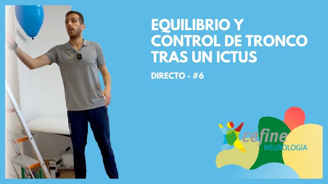 6. SESIÓN de EJERCICIO tras un ICTUS - CONTROL de TRONCO y EQUILIBRIO #EntrenaConCefine