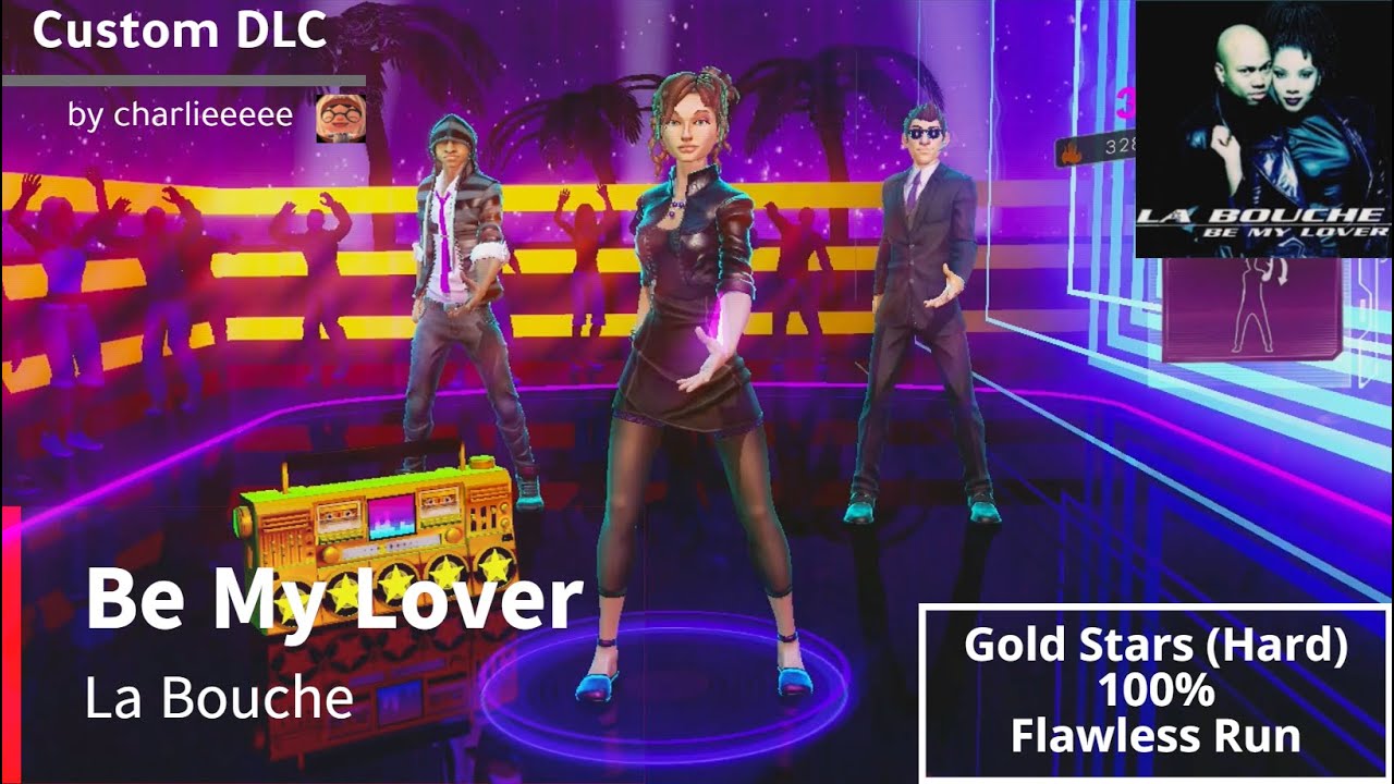 Dance Central 3 | Be My Lover - La Bouche (Flawless Run)