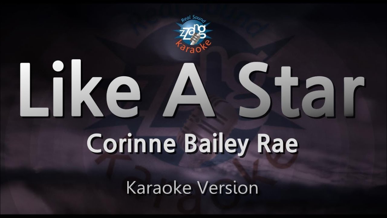 Corinne Bailey Rae - Like A Star (Karaoke Version)