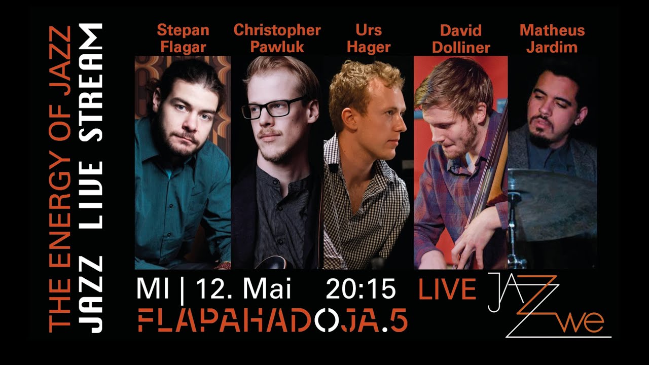 FLAPAHADOJA.5 - LIVE at ZWE Jazz Club, Vienna - JAZZ LIVE STREAM - Ultimate Jazz