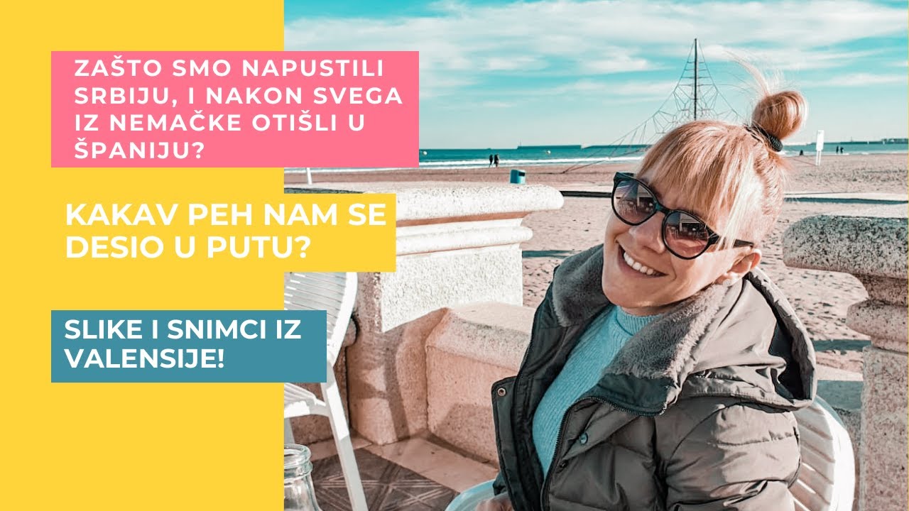 ZAŠTO SMO SE PRESELILI U ŠPANIJU❓💯 ŠTA NAM SE DESILO U PUTU❓ 🙃 PRVE SLIKE I SNIMCI VALENSIJE❗️📸🎞