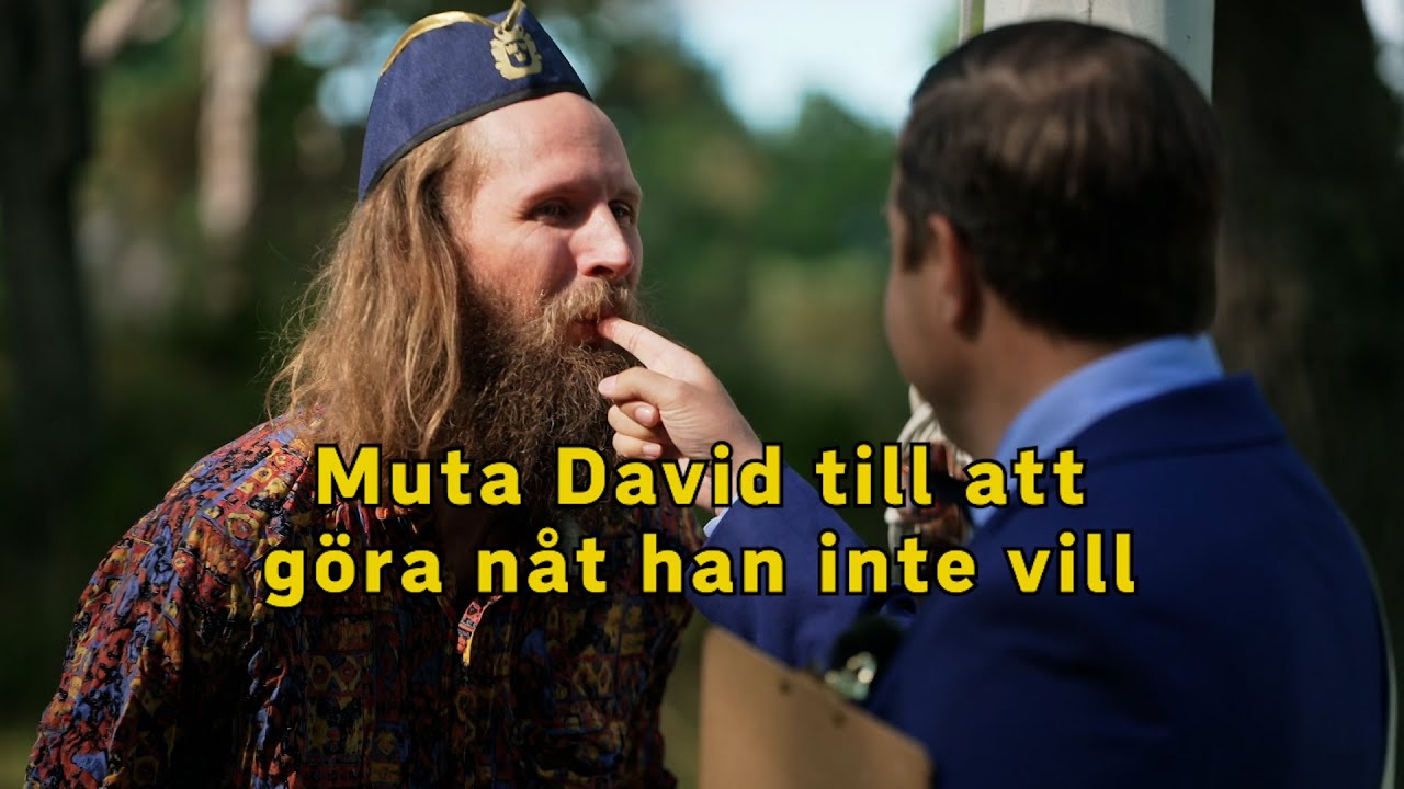 Muta David till att göra nåt han inte vill- Bäst i test