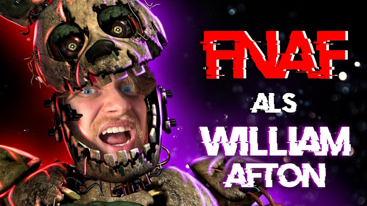 FNAF, aber ich bin William afton