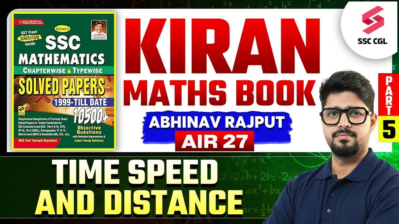 Time, Speed & Distance #5 | SSC CGL Maths Classes 2025 | SSC Kiran Maths Solutions by Abhinav Rajput