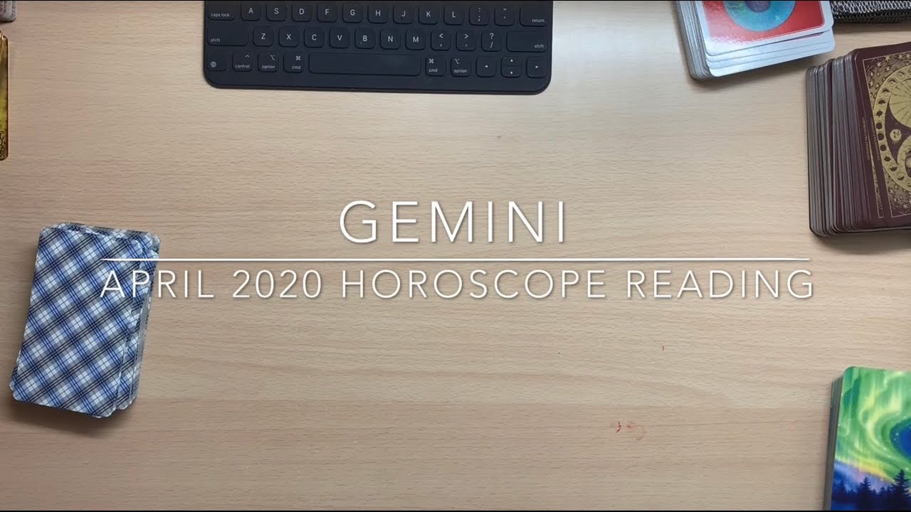 Gemini April 2020 for Twin Flames