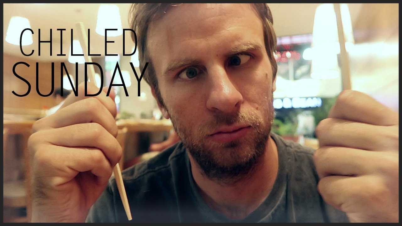 Vlog 6 - The Chilled Sunday
