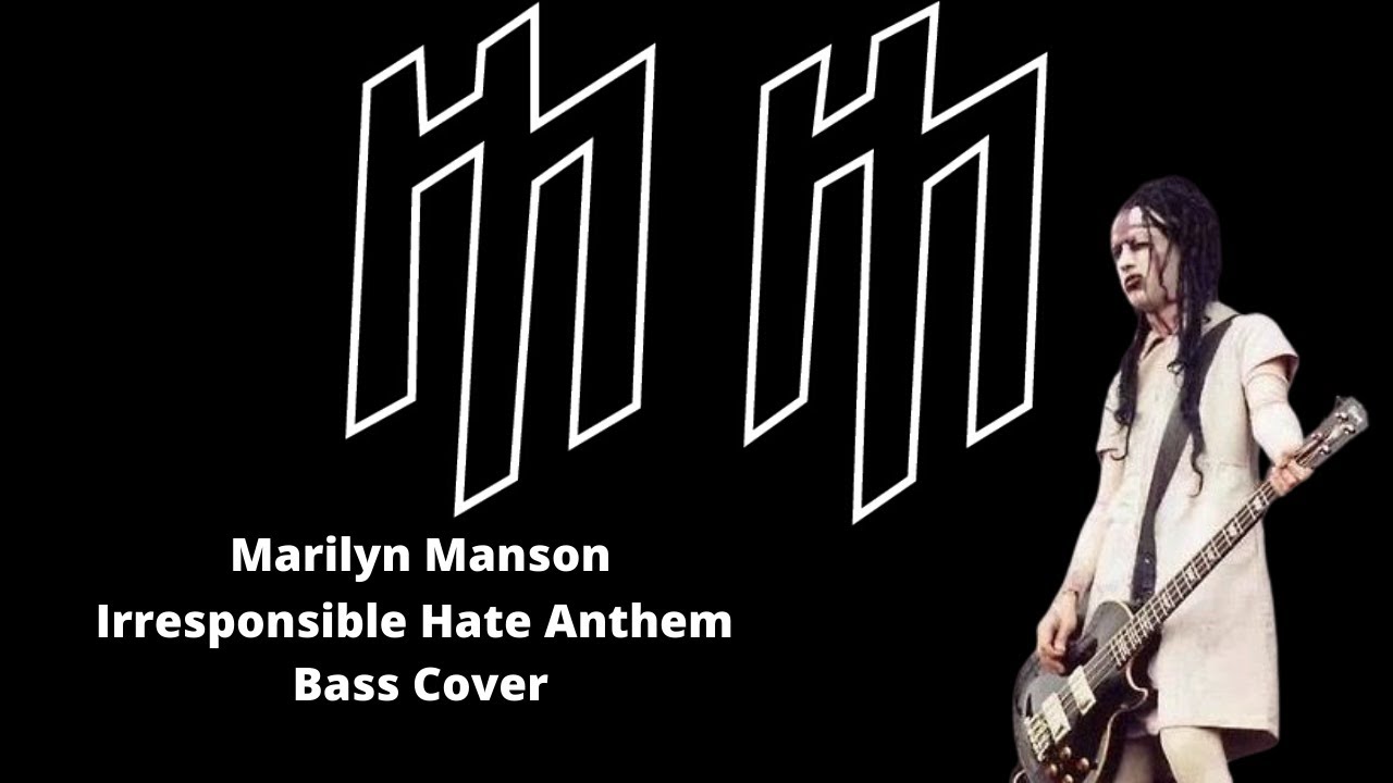 Marilyn Manson - Irresponsible Hate Anthem Bass Cover
