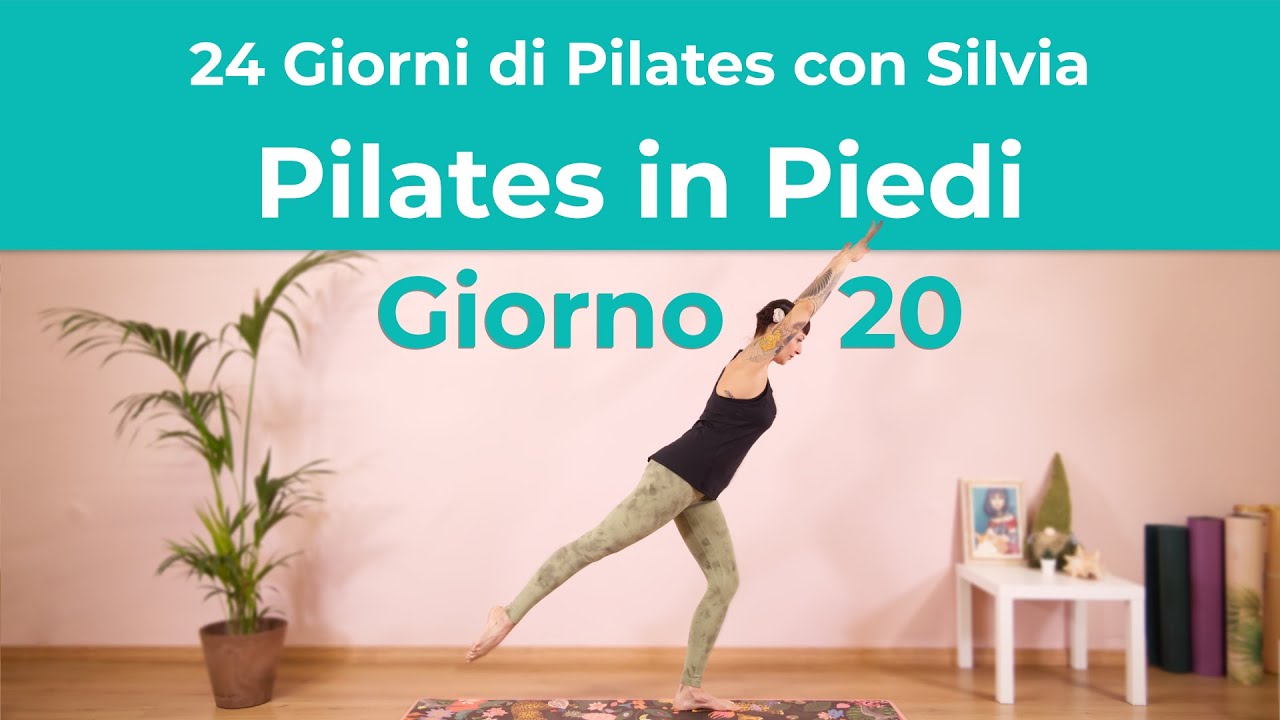 24 Giorni di Pilates con Silvia - Giorno 20 - Pilates in Piedi | Esercizi di Pilates a Casa