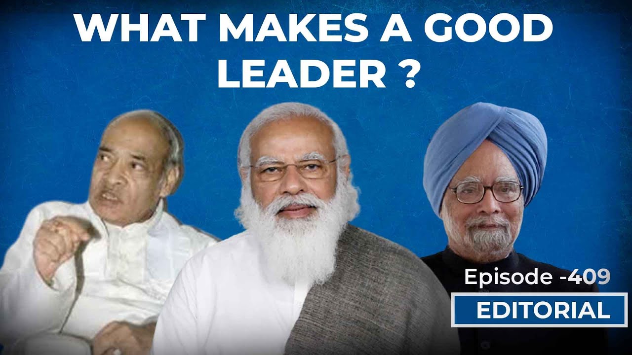 Editorial With Sujit Nair: What Makes A Great Leader?