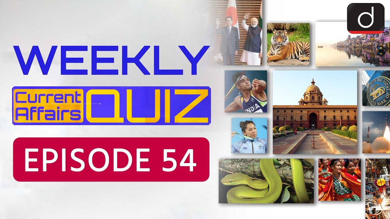 Weekly Current Affairs Quiz Episode-54 | UPSC 2024 Prelims Quiz | Drishti IAS English