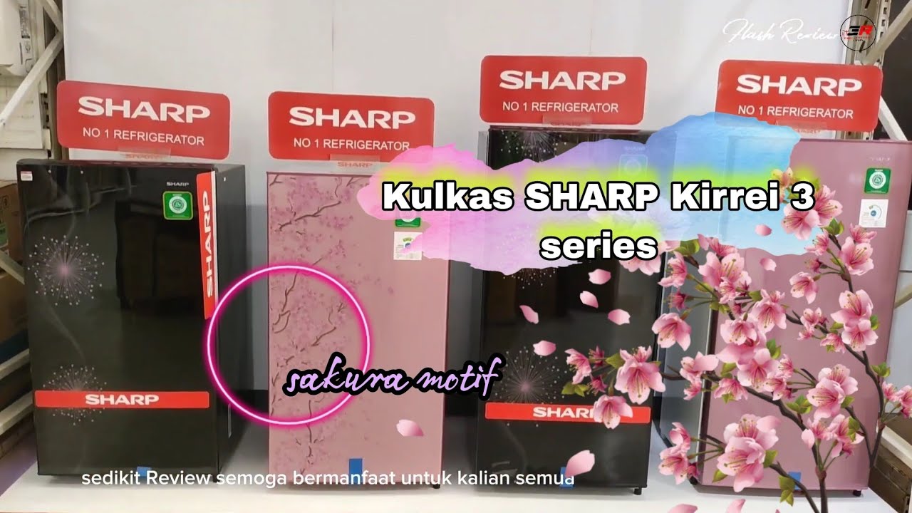 Review Kulkas SHARP 1 Pintu , Sj-N162D-SH , motif Bunga sakura minimalis dan Low voltage
