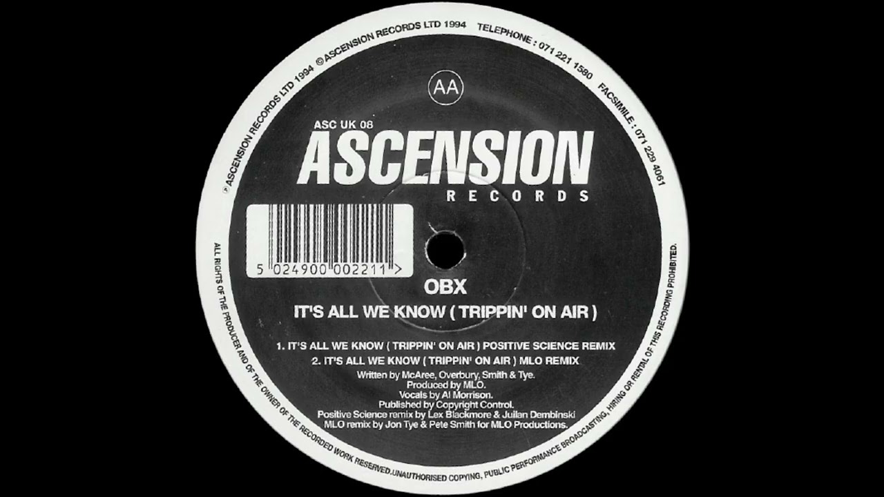 OBX - It's All We Know (Trippin' On Air) (Positive Science Mix)