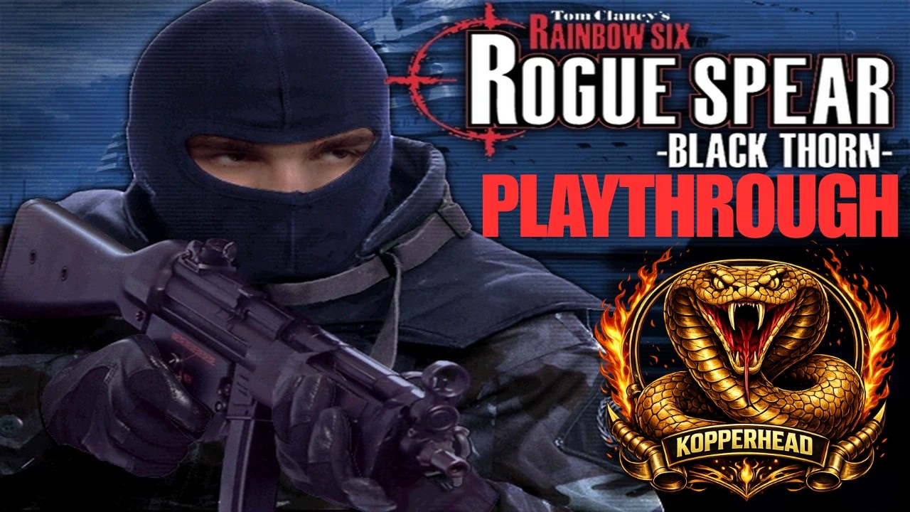ABSOLUTE PAIN - Tom Clancy's Rainbow Six: Rogue Spear - Black Thorn (2001) Playthrough