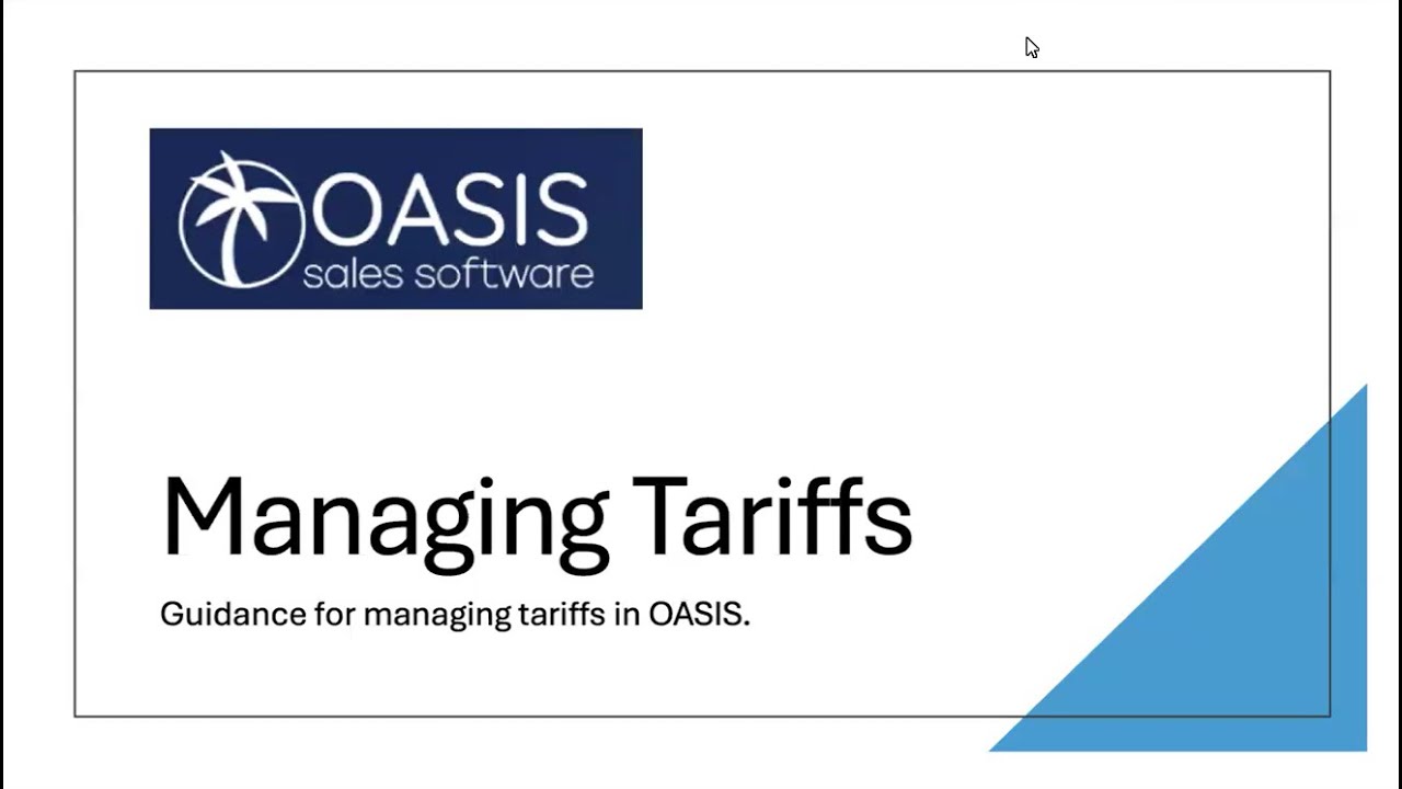 May Webinar | Managing Tariffs in OASIS