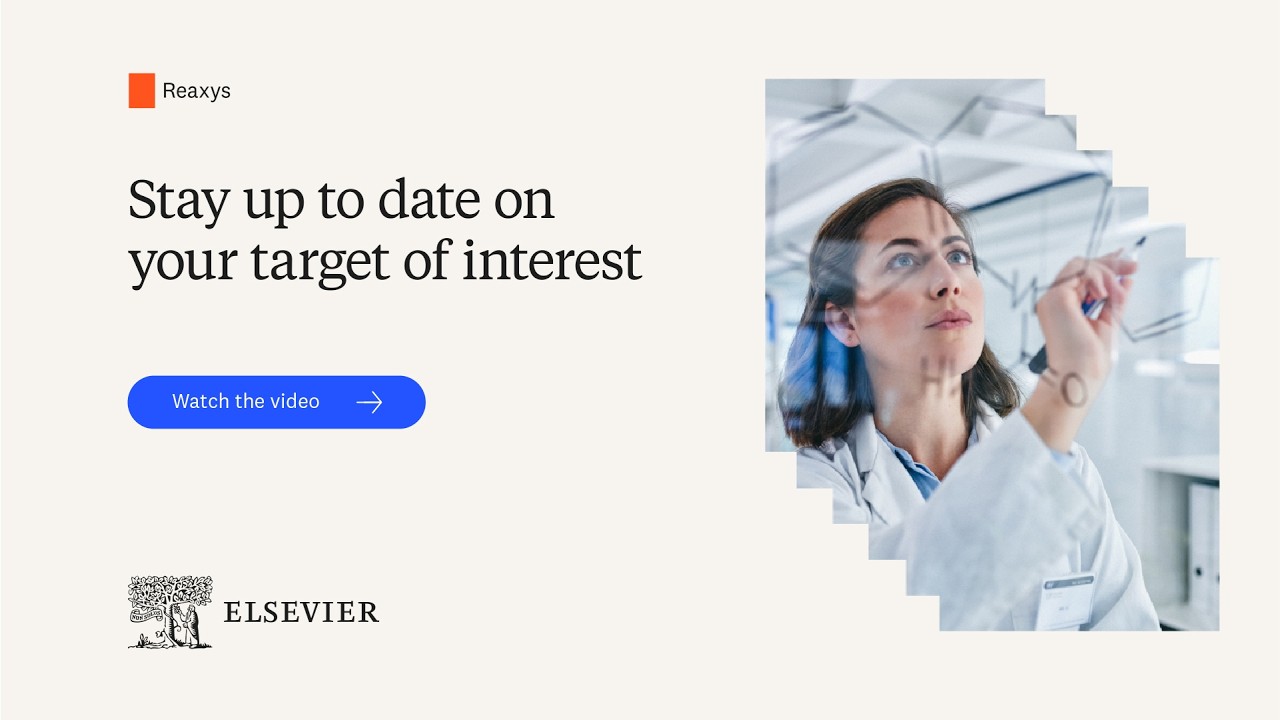 Reaxys - Stay up to date on your target of interest