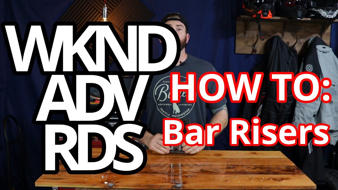 How to: Bar Risers Install