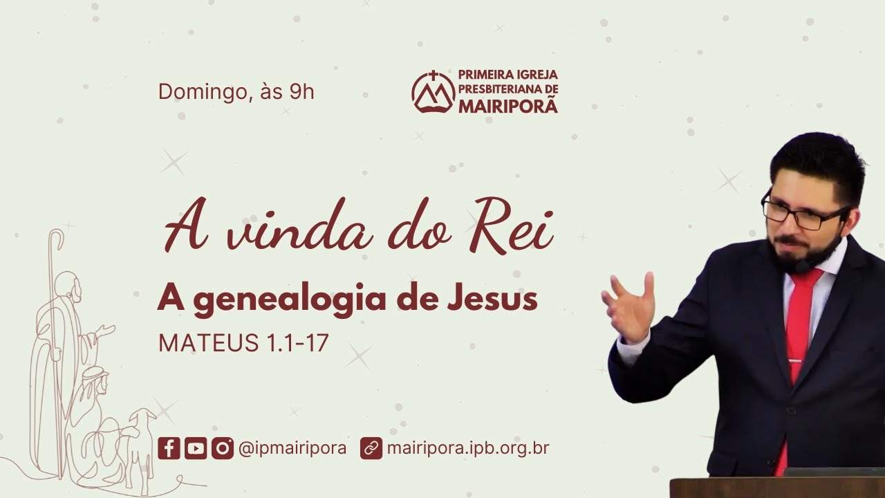 A genealogia de Jesus | Mateus 1.1-17