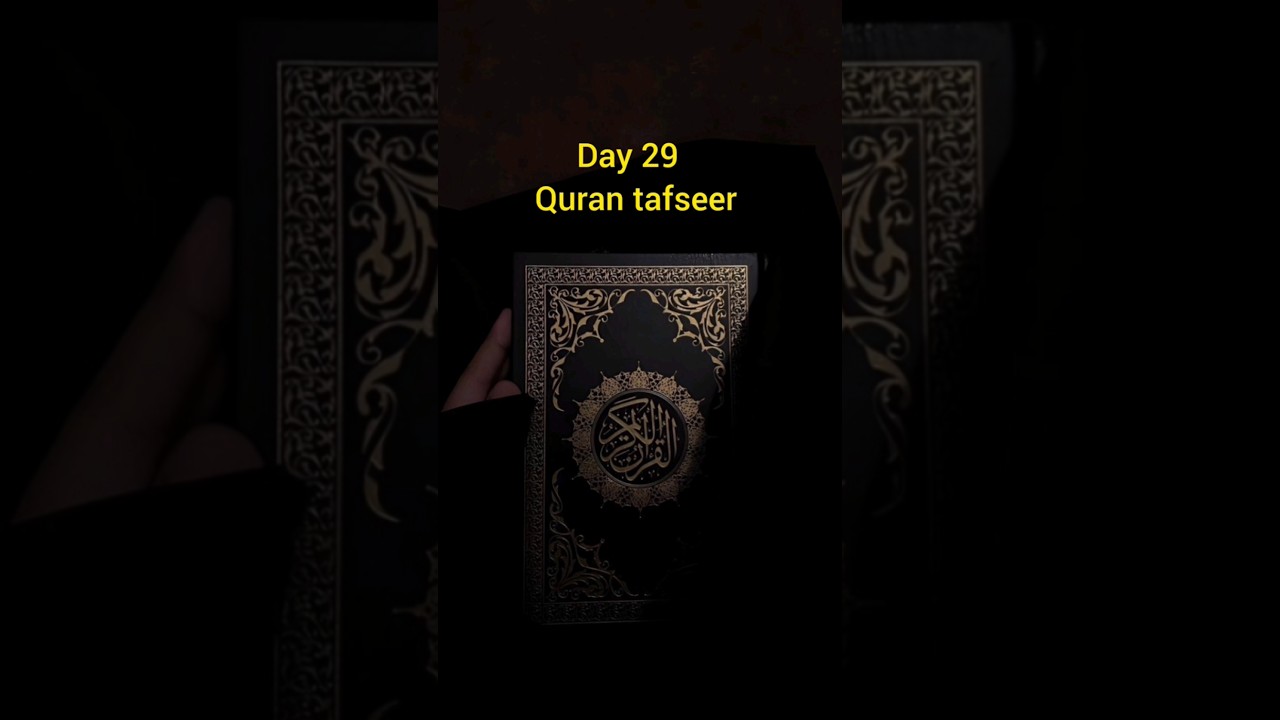 day 29 of understanding quran in the most easiest way.quran tafseer with me.