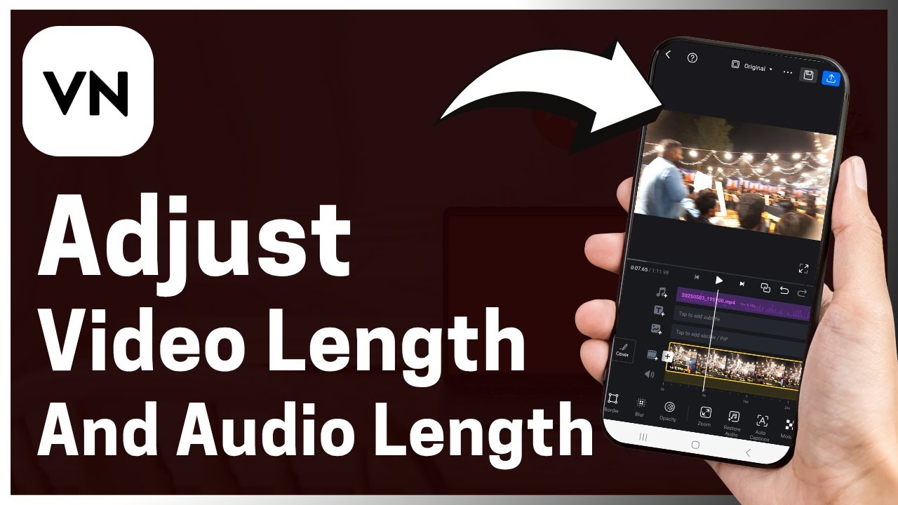 How To Adjust Video Length And Audio Length VN Editor &ndash; Step By Step