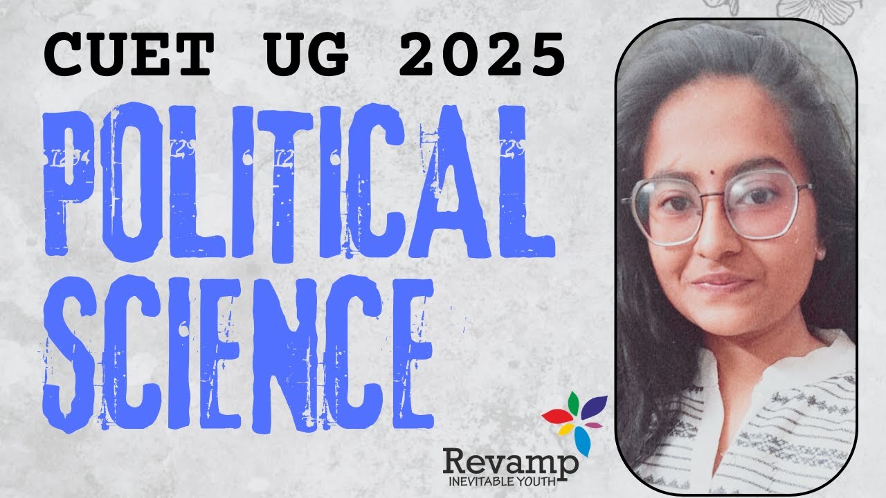 CUET UG Political Science | Environment and Natural Resources | Session 17 | Sana Sumaiya