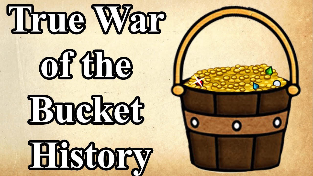 The True Story Behind the War of the Bucket