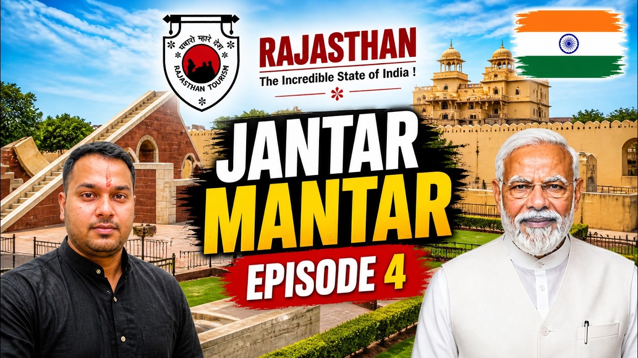 Episode 4 - The Place Where Astronomy Reached Its Peak : Jantar Mantar | Jaipur Travel Series