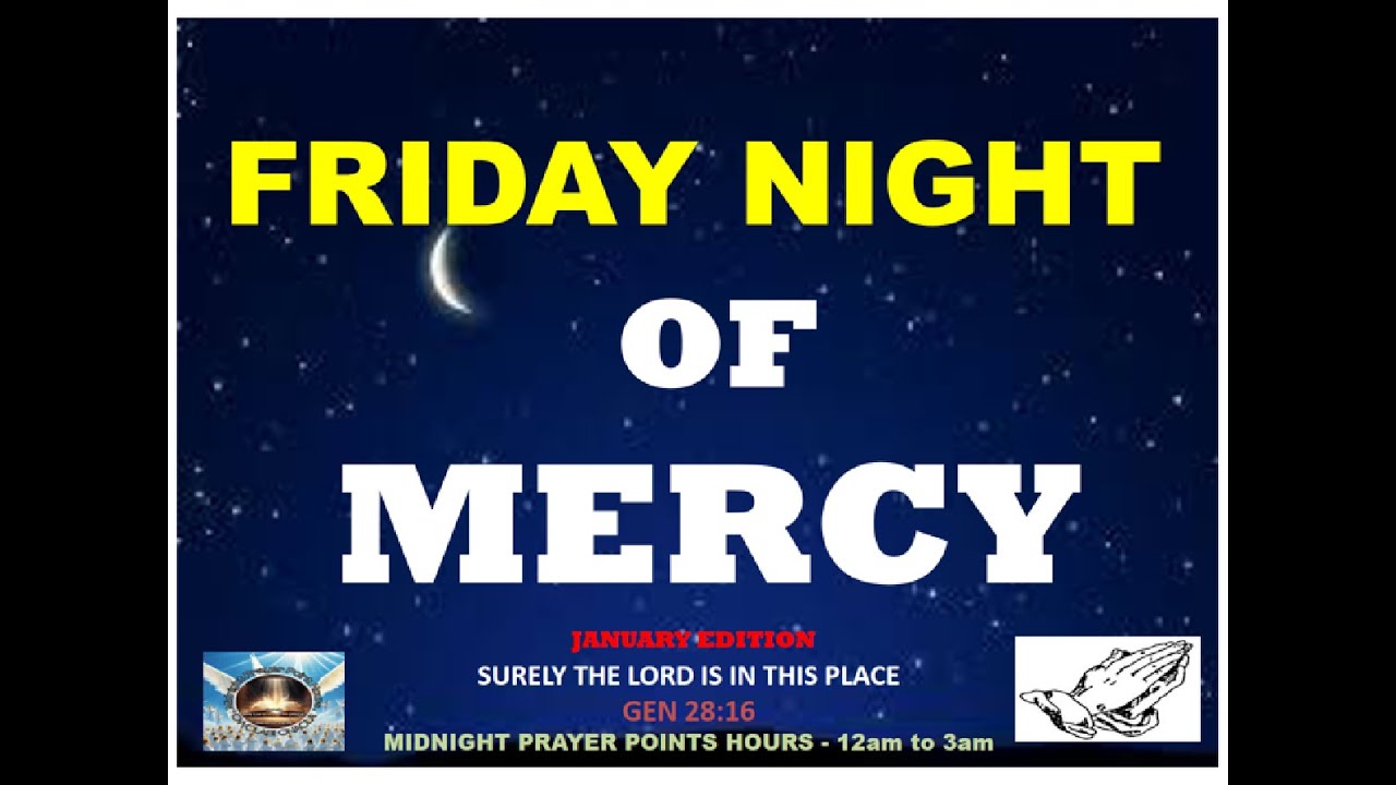 Friday Night of Mercy - January 2026 Edition - Owolabi Onaola