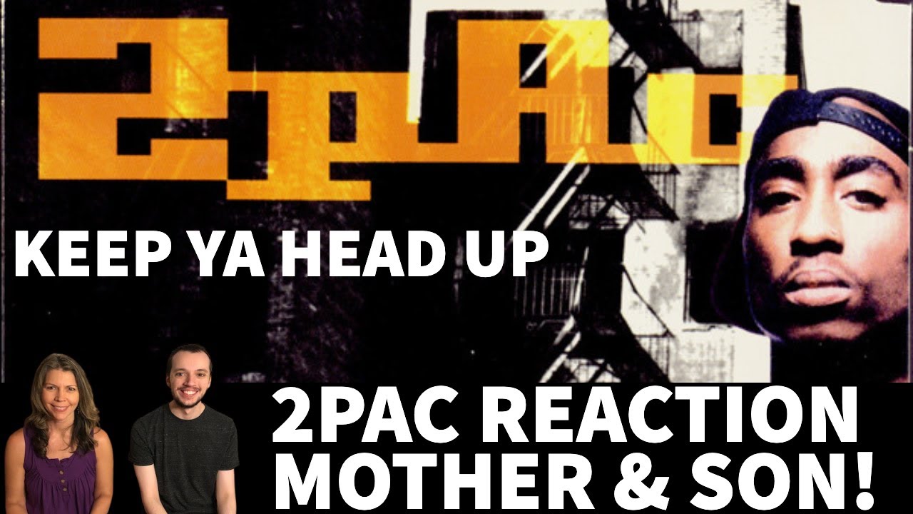 Mother and Son Reaction to 2Pac! Keep Ya Head Up Song Reaction!