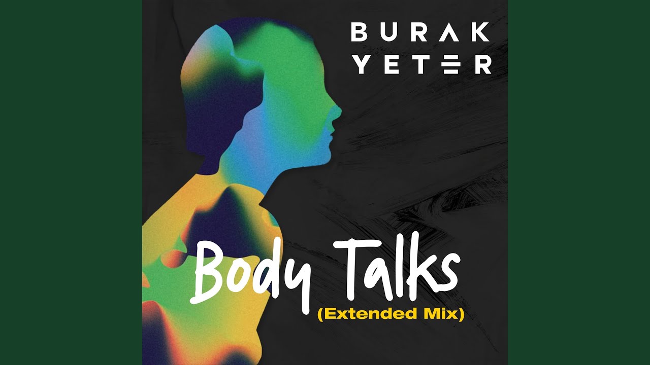 Body Talks (Extended Mix)
