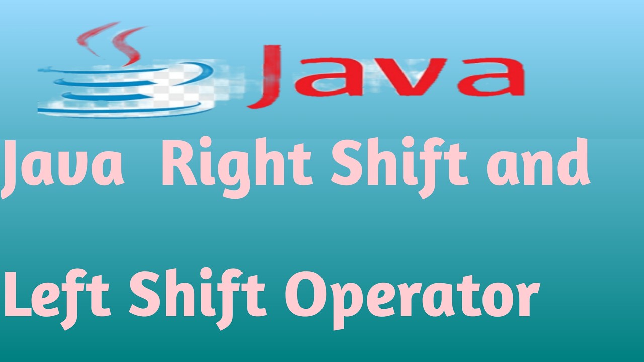 Java Right Shift and Left Shift Operator in HindiLecture 13