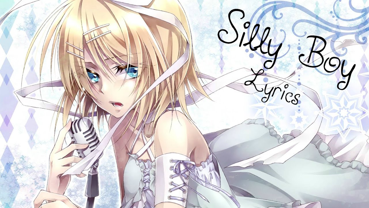 Nightcore ~ Silly Boy {Lyrics}