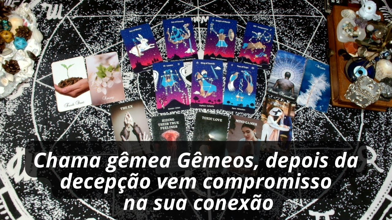 Chama gêmea Gêmeos, depois da decepção vem compromisso na sua conexão
