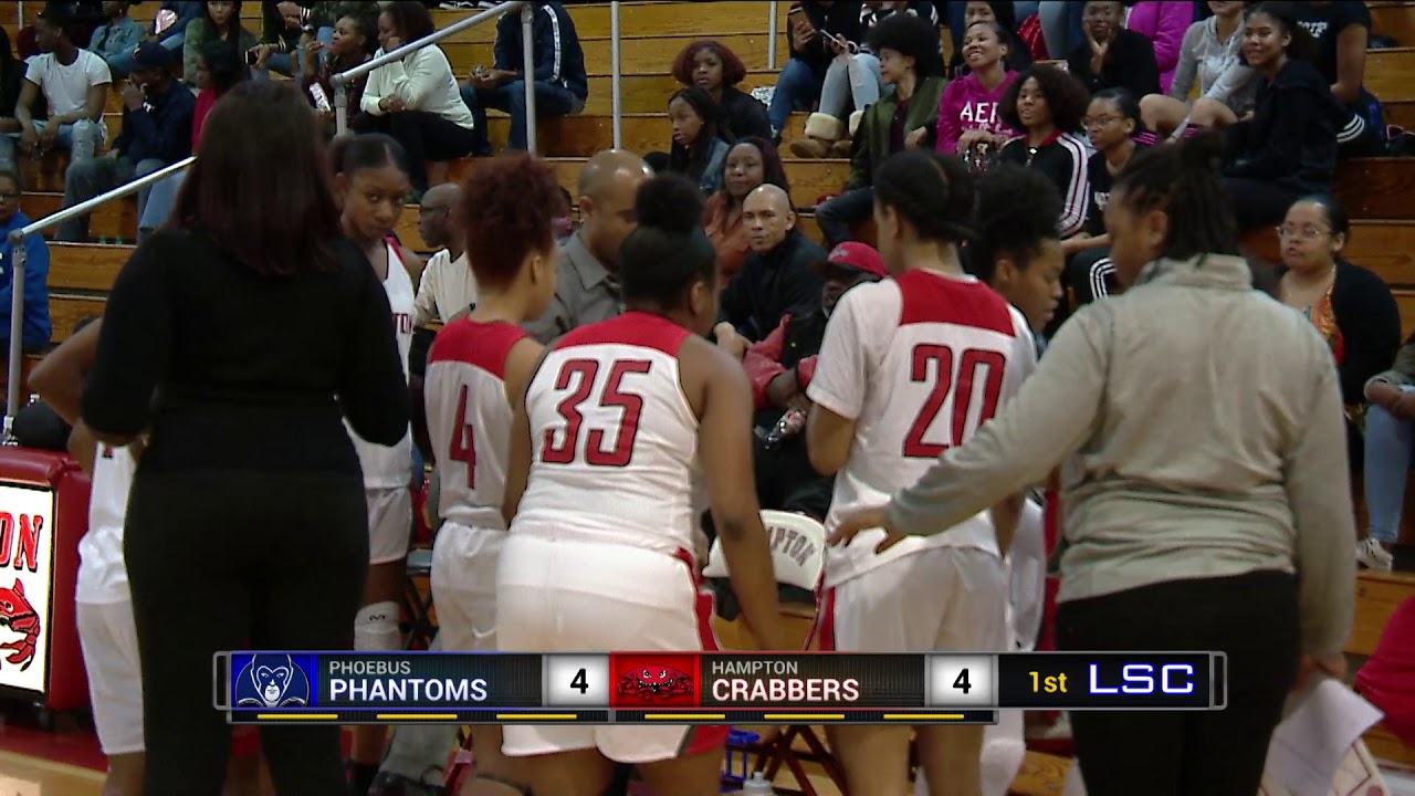 Phoebus Phantoms v Hampton Crabbers - Girls Basketball - February 5, 2019
