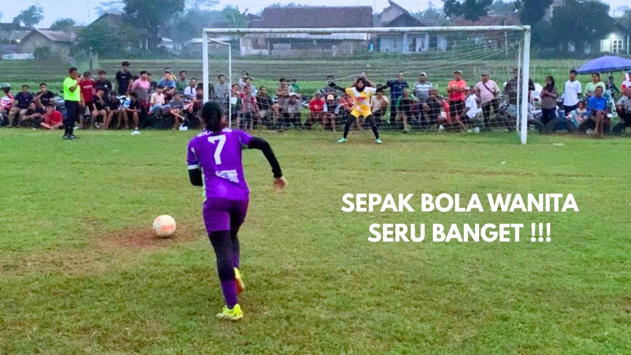 SARUNYA ADU PENALTI TARKAM SEPAKBOLA PUTRI