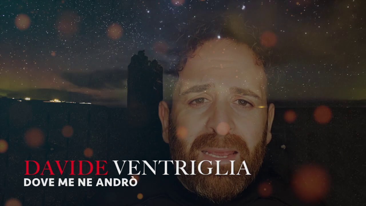 Dove me ne andrò. Ventriglia Davide