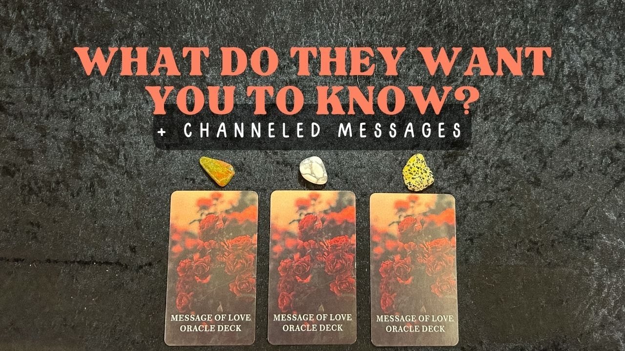What Do They Wish They Could Say/Want You To Know? 💌 Pick A Card Timeless Tarot Reading