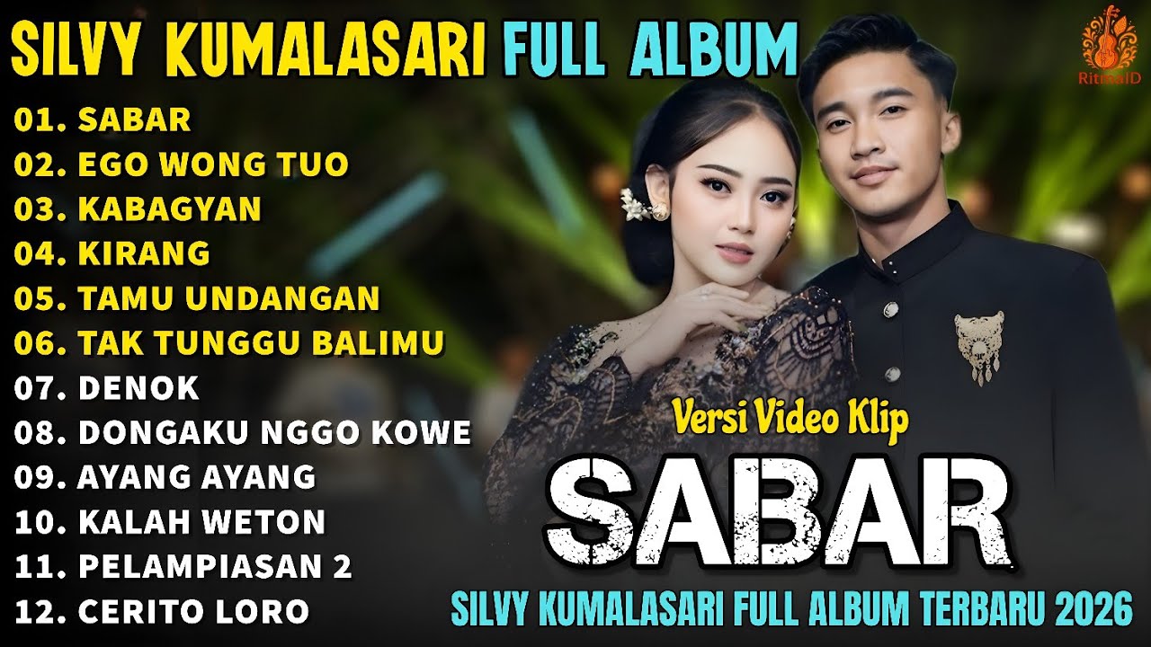 Album Silvy Kumalasari Feat Sadewok ||  SABAR - EGO WONG TUO  - Campursari Full Album Terbaru 2026