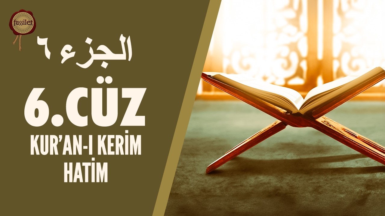 6.Cüz Kur'an-ı Kerim | Ali Turan