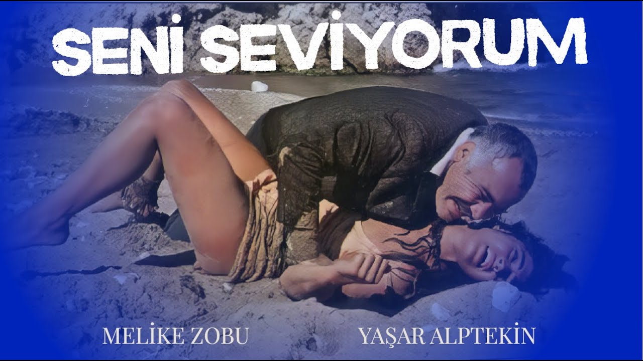 Seni Seviyorum Türk Filmi | FULL | Melike Zobu | Yaşar Alptekin