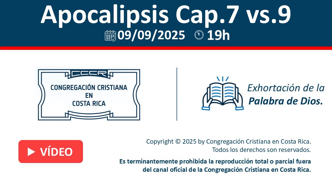 Santo Culto a Dios 09-09-025 - Apocalipsis Cap.7 vs.9 - 19:00Hs/7:00pm.