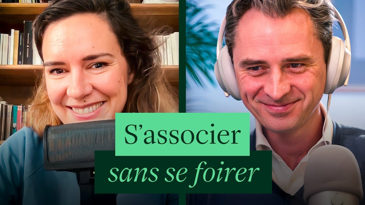 Comment s’associer sans se foirer ?