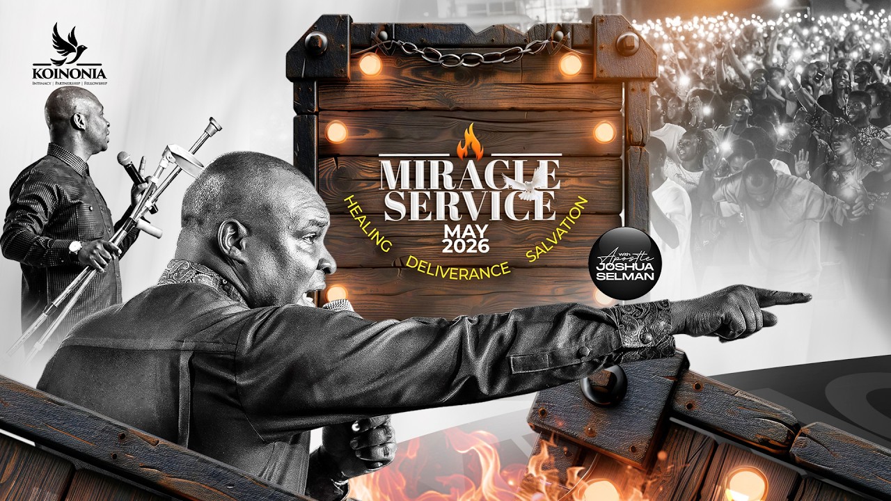 MAY 2026 MIRACLE SERVICE WITH APOSTLE JOSHUA SELMAN ||31||05||2026