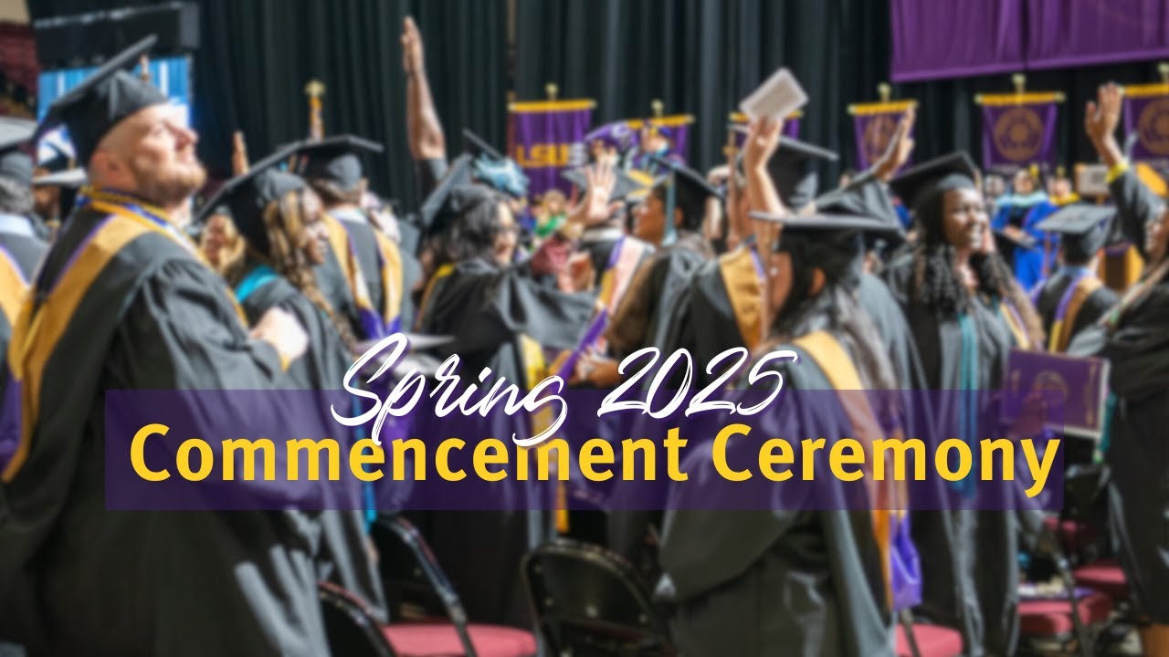 LSUS Spring Commencement 2025  @ 2pm