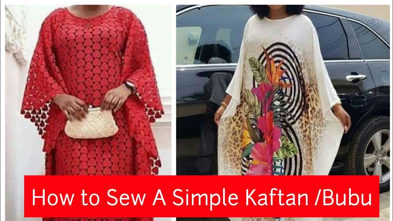 Easiest way to Sew A Simple Kaftan on YouTube