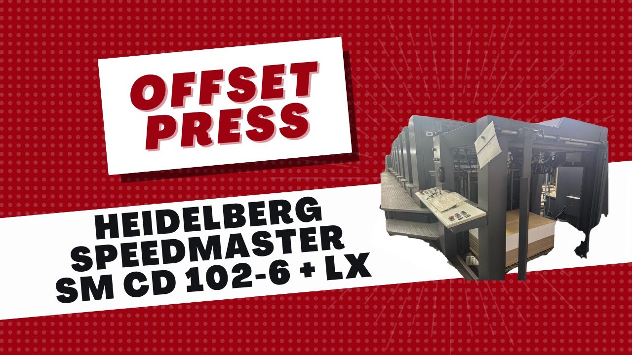 Offset Press Heidelberg Speedmaster SM CD 102-6 + LX | Impresora Offset Heidelberg Speedmaster