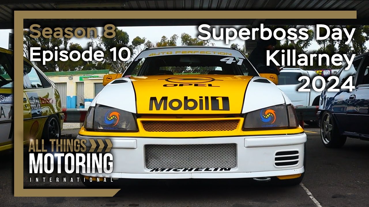 Superboss Day 2024 - Killarney | S08E10 | ALL THINGS MOTORING