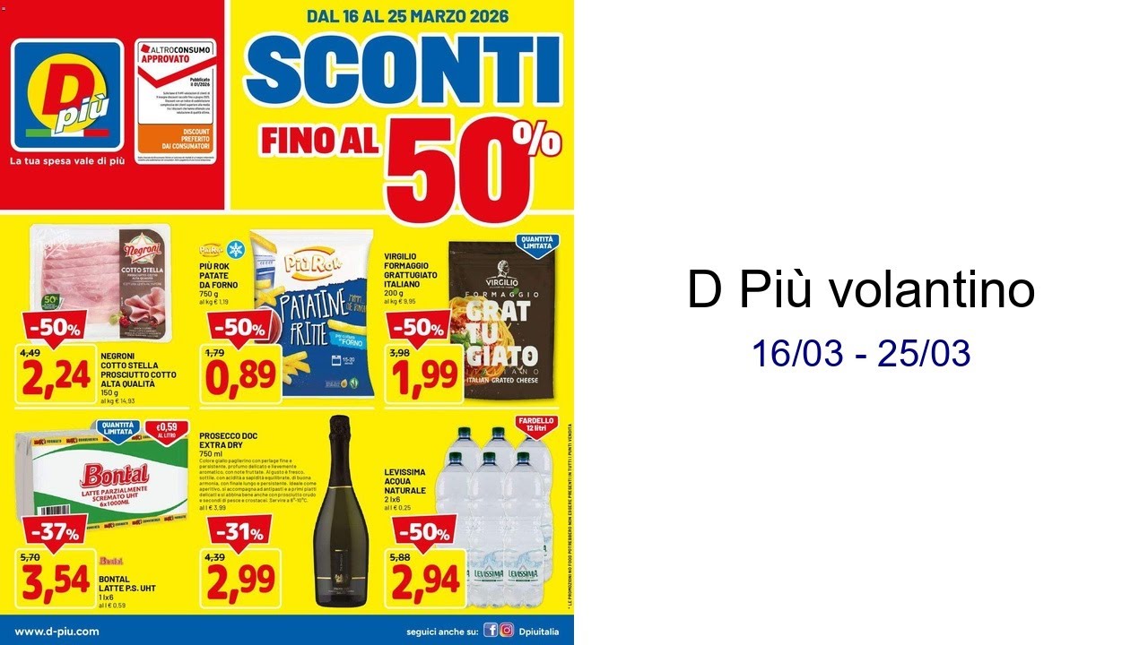 D Più volantino 16/03 - 25/03