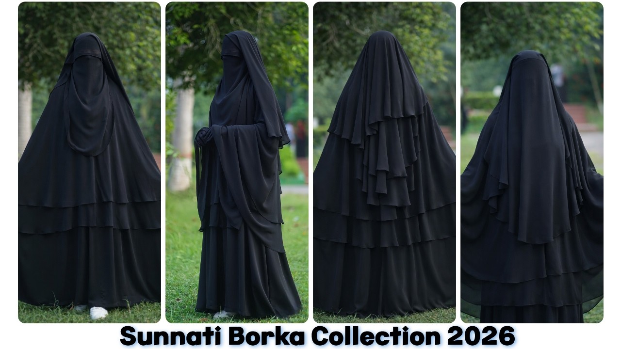 2026 সুন্নতী পর্দার বোরকা, বোরকা কালেকশন #abaya #borka #borka_design #hijab